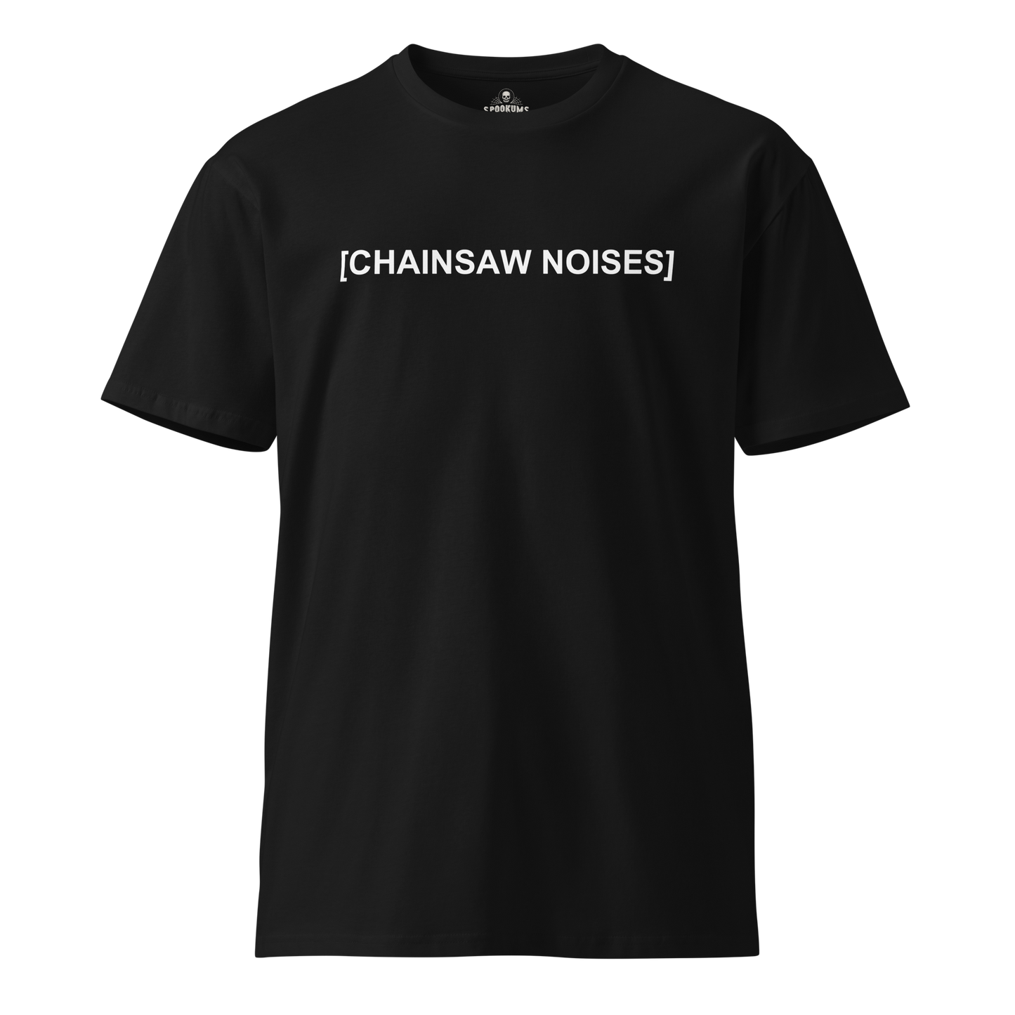Chainsaw Noises Premium Tee